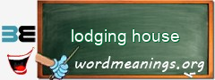 WordMeaning blackboard for lodging house